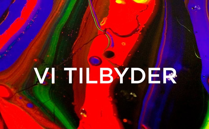 Vi tilbyder